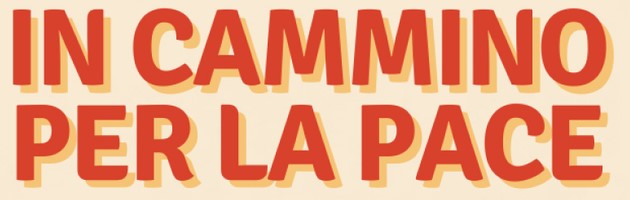 In cammino per la pace
